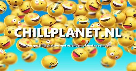 vreemde chatten|Chillplanet.nl Gezellig gratis chatten met vrienden en。